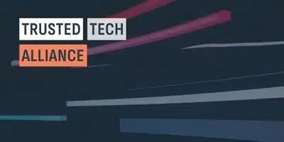 Global Tech Titans Launch ‘Trusted Tech Alliance’ to Set New Guardrails for AI and Digital Infrastructure
